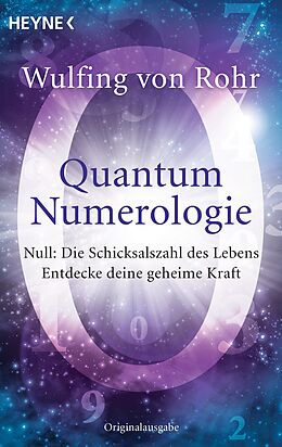Kartonierter Einband Quantum Numerologie von Wulfing von Rohr