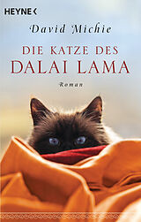 Kartonierter Einband Die Katze des Dalai Lama von David Michie