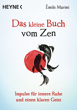 Kartonierter Einband Das kleine Buch vom Zen von Émile Marini