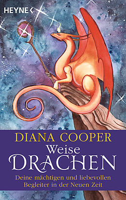 Kartonierter Einband Weise Drachen von Diana Cooper