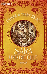 Kartonierter Einband Sara und die Eule von Esther & Jerry Hicks