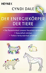 Kartonierter Einband Der Energiekörper der Tiere von Cyndi Dale
