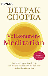Kartonierter Einband Vollkommene Meditation von Deepak Chopra