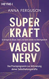 Kartonierter Einband Superkraft Vagusnerv von Anna Ferguson