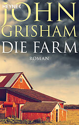 Kartonierter Einband (Kt) Die Farm von John Grisham