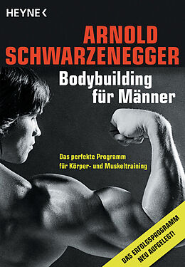 Kartonierter Einband Bodybuilding für Männer von Arnold Schwarzenegger