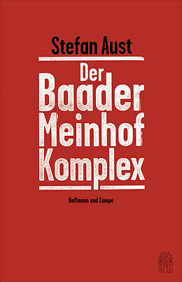 Fester Einband Der Baader-Meinhof-Komplex von Stefan Aust