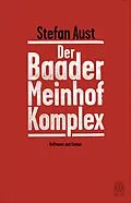 E-Book (epub) Der Baader-Meinhof-Komplex von Stefan Aust