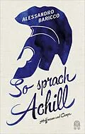 E-Book (epub) So sprach Achill von Alessandro Baricco