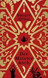E-Book (epub) Der Meisterkoch von Saygin Ersin