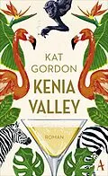E-Book (epub) Kenia Valley von Kat Gordon