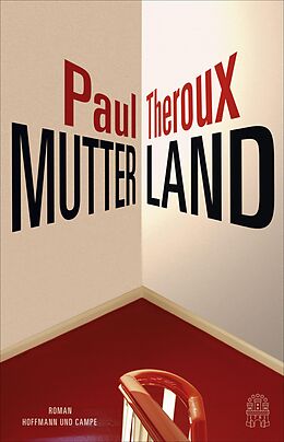 E-Book (epub) Mutterland von Paul Theroux
