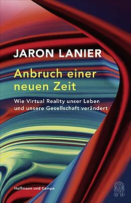 E-Book (epub) Anbruch einer neuen Zeit von Jaron Lanier