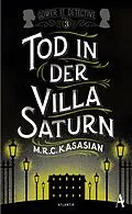 E-Book (epub) Tod in der Villa Saturn von M.R.C. Kasasian