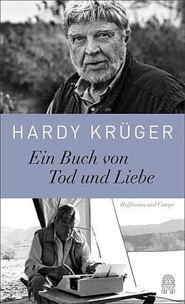 Fester Einband Ein Buch von Tod und Liebe von Hardy Krüger