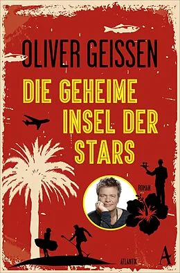 E-Book (epub) Die geheime Insel der Stars von Oliver Geissen