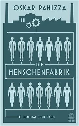 E-Book (epub) Die Menschenfabrik von Oskar Panizza