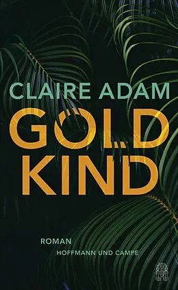 E-Book (epub) Goldkind von Claire Adam