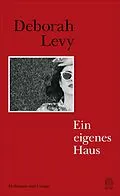E-Book (epub) Ein eigenes Haus von Deborah Levy