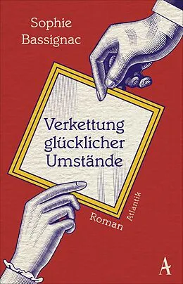 E-Book (epub) Verkettung glücklicher Umstände von Sophie Bassignac