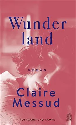 E-Book (epub) Wunderland von Claire Messud