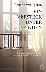 E-Book (epub) Ein Versteck unter Feinden von Roxane van Iperen