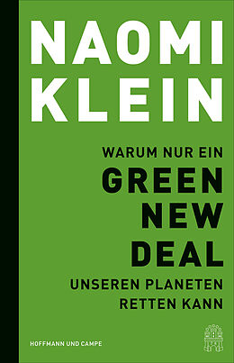 Fester Einband Warum nur ein Green New Deal unseren Planeten retten kann von Naomi Klein
