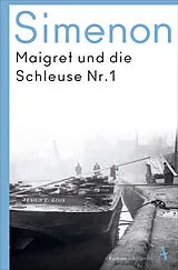 Kartonierter Einband Maigret und die Schleuse Nr. 1 von Georges Simenon