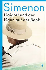 Kartonierter Einband Maigret und der Mann auf der Bank von Georges Simenon