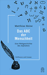 Fester Einband Das ABC der Menschheit von Matthias Heine