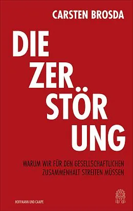 E-Book (epub) Die Zerstörung von Carsten Brosda
