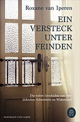 Kartonierter Einband Ein Versteck unter Feinden von Roxane van Iperen