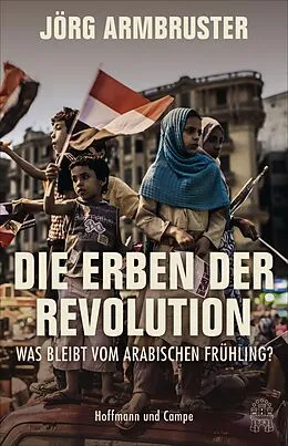 E-Book (epub) Die Erben der Revolution von Jörg Armbruster