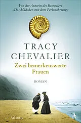 Kartonierter Einband Zwei bemerkenswerte Frauen von Tracy Chevalier