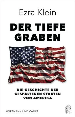 E-Book (epub) Der tiefe Graben von Ezra Klein