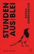 E-Book (epub) Stunden aus Blei von Radka Denemarková