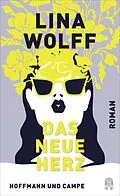 E-Book (epub) Das neue Herz von Lina Wolff