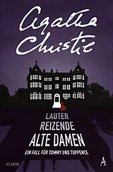 Kartonierter Einband Lauter reizende alte Damen von Agatha Christie