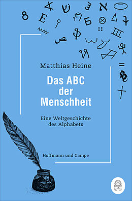 Kartonierter Einband Das ABC der Menschheit von Matthias Heine