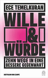 Fester Einband Wille und Würde von Ece Temelkuran