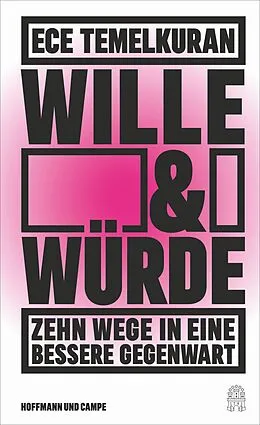 E-Book (epub) Wille und Würde von Ece Temelkuran