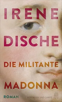 E-Book (epub) Die militante Madonna von Irene Dische