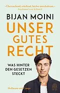 E-Book (epub) Unser gutes Recht von Bijan Moini