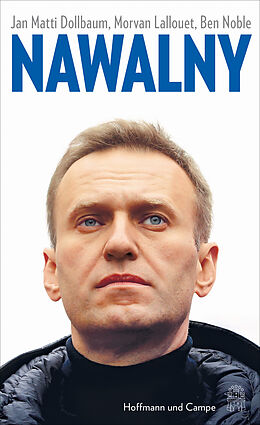Fester Einband Nawalny von Jan Matti Dollbaum, Morvan Lallouet, Ben Noble