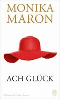 E-Book (epub) Ach Glück von Monika Maron