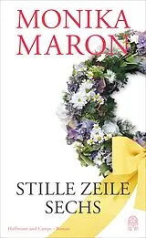 Fester Einband Stille Zeile Sechs von Monika Maron