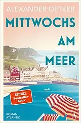 Kartonierter Einband Mittwochs am Meer von Alexander Oetker