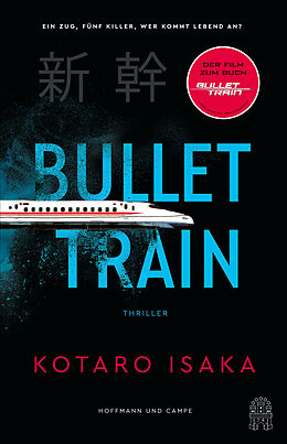 Fester Einband Bullet Train von Kotaro Isaka