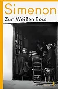 E-Book (epub) Zum Weißen Ross von Georges Simenon