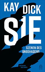 Fester Einband Sie von Kay Dick, Eva Menasse